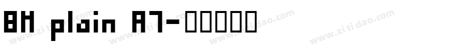 BM plain A7字体转换